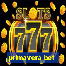 primavera bet